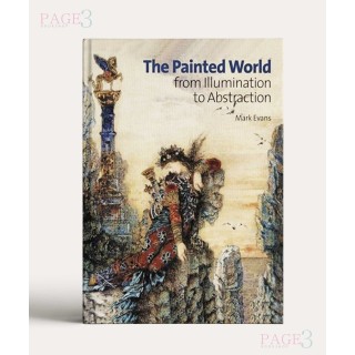 The Painted World: From Illumination to Abstraction